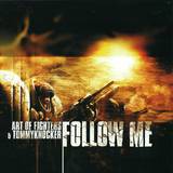 Art Of Fighters & Tommyknocker - Follow Me Ep