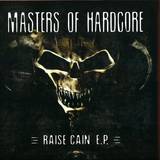 Masters Of Hardcore - Raise Cain E.p