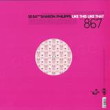 Se:sa Feat. Sharon Phillips - Like This Like That