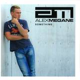 Alex Megane - Something