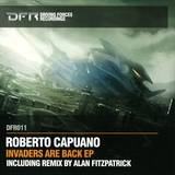 Roberto Capuano - Invaders Are Back Ep