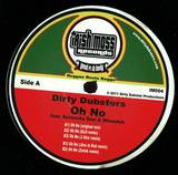 Dirty Dubsters - Oh No