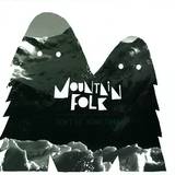 Mountain Folk - Don't Go Down There