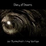 DIARY OF DREAMS - DER DUNKELHEIT / MY VERTIGO