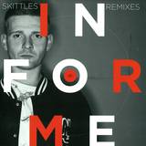 Skittles - In For Me Remixes