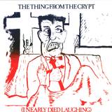 Various - The Thing From The Crypt