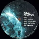 Anomaly - Sun & Moon Ep