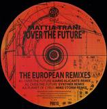 Mattia Trani - Over The Future The European Remixes Ep