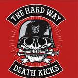 The Hard Way - Deathkicks Ep
