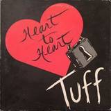 Tuff - Heart To Heart