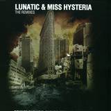 Lunatic & Miss Hysteria - The Remixes