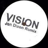 Radio Slave - Vision (jon Dixon Remix)