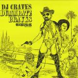 Dj Crates - Dummbatz Brayks