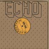 Lord Echo - Just Do You