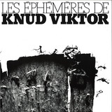Knud Viktor - Les Éphémères