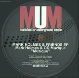 Mark Holmes & Friends - Muzique