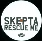 Skepta - Rescue Me