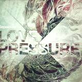 Sepalcure - Love Pressure Ep