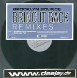 Brooklyn Bounce - Bring It Back*rmx