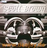 Scott Brown - Ice Cold