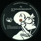 Fix (orlando Voorn) - Dr Technofunkenstein