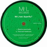 Mr. L - Back To Your Roots/your Son