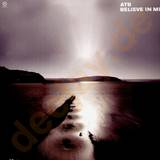 Atb - Believe In Me