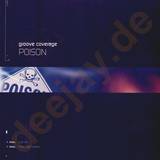 Groove Coverage - Poison