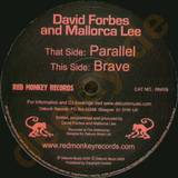 David Forbes & Mallr - Parallel / Brave