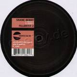 Shane Berry - Fillertet 2