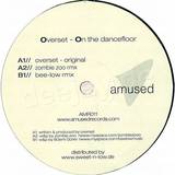 Overset - On The Dancefloor