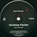 Christian Fischer - Stay In Peace