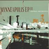 Central Recordings - The Minneapolis Ep