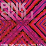 Pink Skull - Drugs Will Keep Us Together