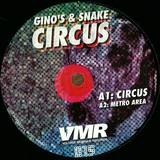 Gino's & Snake - Circus Ep