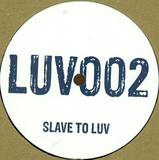 Luv Shack Records - Slave To Luv