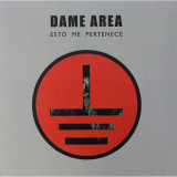 DAME AREA - ESTO ME PERTENECE EP