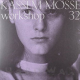 Kassem Mosse - Workshop 32 (2x12")