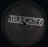 Truncate - Bodega 10"