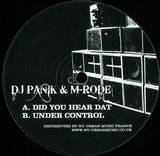Dj Panik & M Rode - Did U Hear Dat/under Control