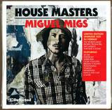 Miguel Migs - House Masters