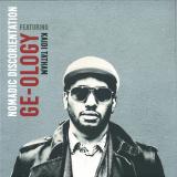 GE-OLOGY - Nomadic Discorientation