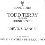 Todd Terry Presents Sound Design - Devil's Dance (2025 Remixes)