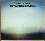 Boards Of Canada - Tomorrow's Harvest