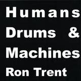 Ron Trent - Human League / Future Shock