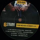 Chris Liberator & Sterling Moss / Ganez The Terrible & Dr Che - Your Mother In Shorts Ep