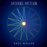 Paul Weller - Saturns Pattern