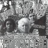 Xenophobia - Bring On The Rush
