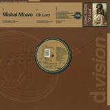 Mishal Moore - Oh Lord