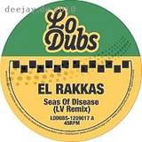 El Rakkas - Seas Of Disease
